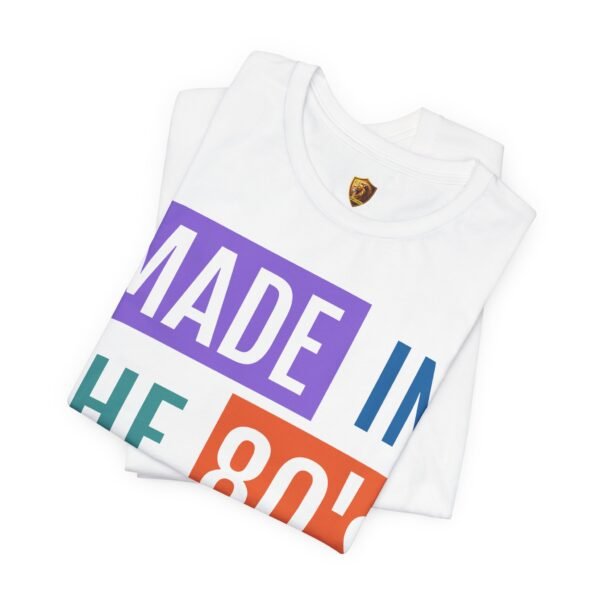 Made in the 80's Customizable - Graphic T-Shirt