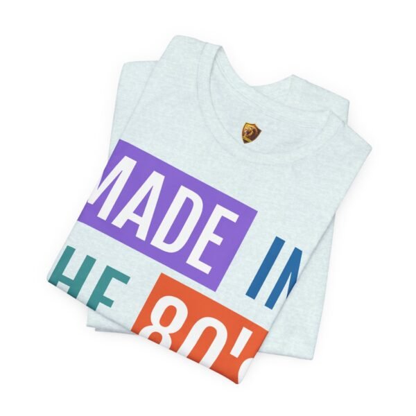 Made in the 80's Customizable - Graphic T-Shirt