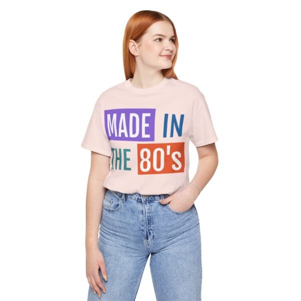 Made in the 80's Customizable - Graphic T-Shirt